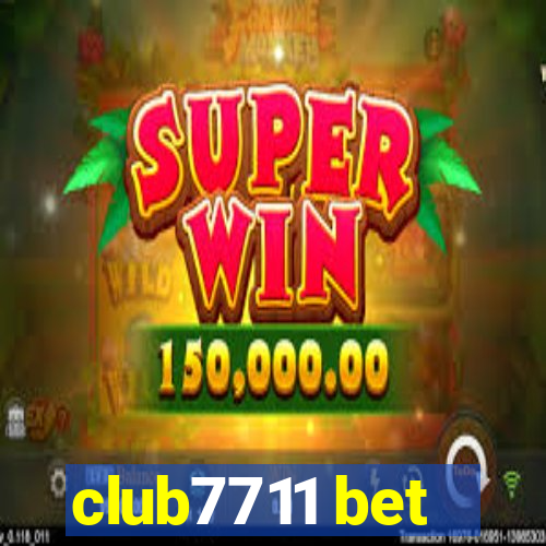 club7711 bet